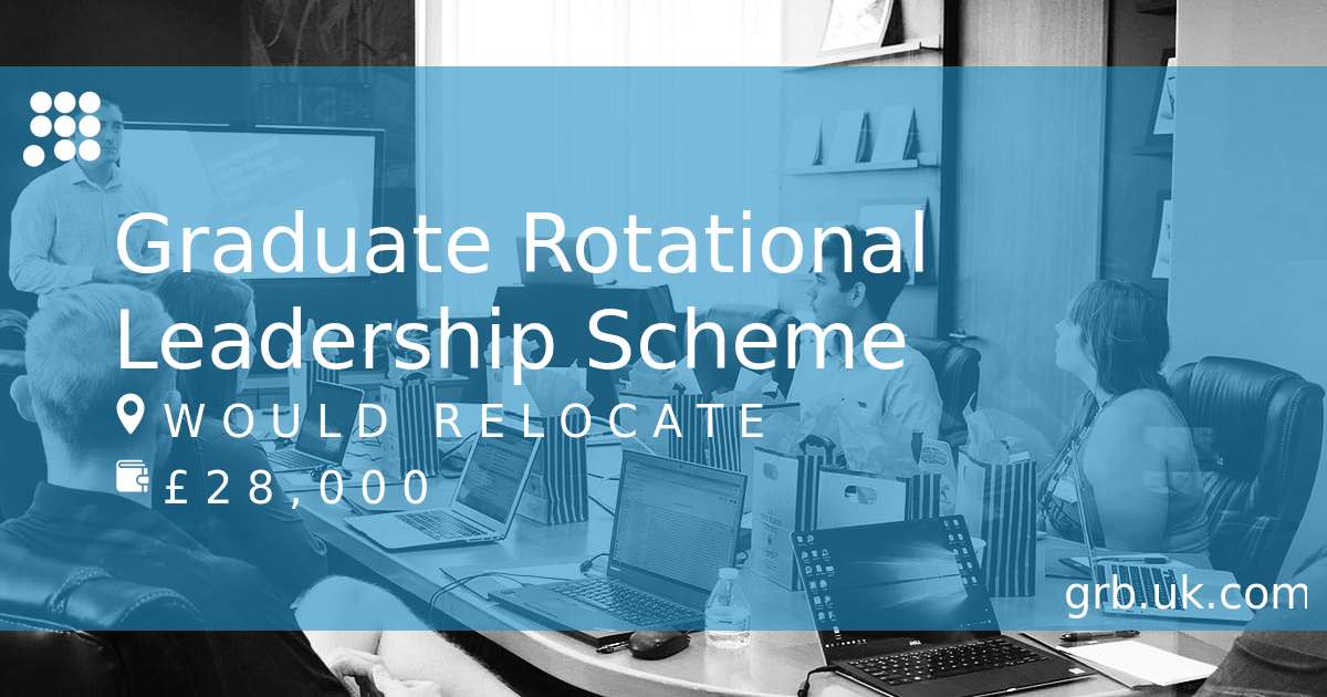 Graduate Rotational Leadership Scheme Job in UKwide GRB